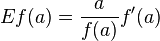 Ef(a) = \frac{a}{f(a)}f'(a)